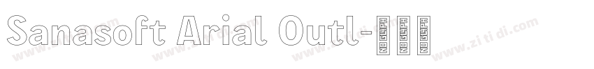 Sanasoft Arial Outl字体转换 Sanasoft Arial Outl字体转换